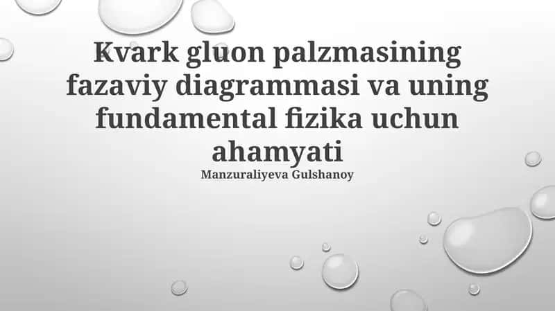 Kvark-glyuon plazmasining fazaviy diagrammasi va uning fundamental fizika uchun ahamyati 1