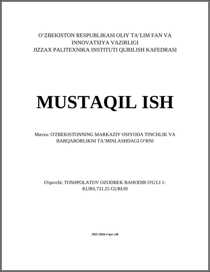 O'ZBEKISTONNING MARKAZIY OSIYODA TINCHLIK VA BARQARORLIKNI TA’MINLASHDAGI O‘RNI 1