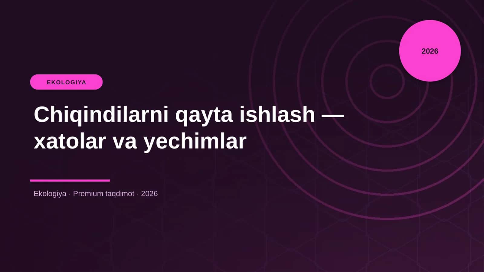 Chiqindilarni qayta ishlash — xatolar va yechimlar 1