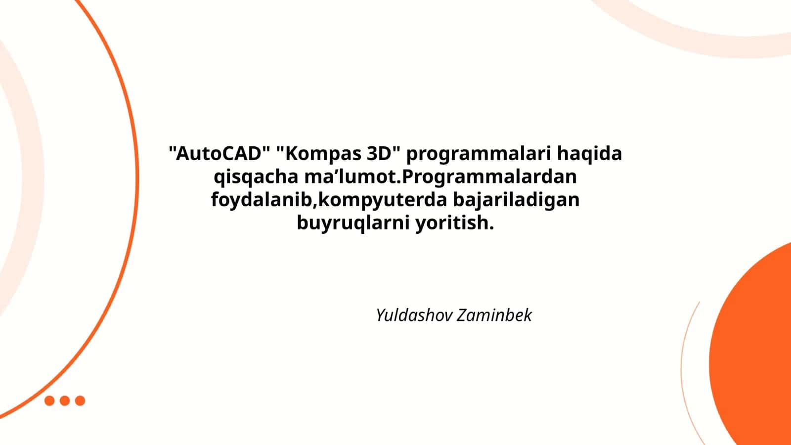 AutoCAD va Kompas 3D: Umumiy ko'rinish 1