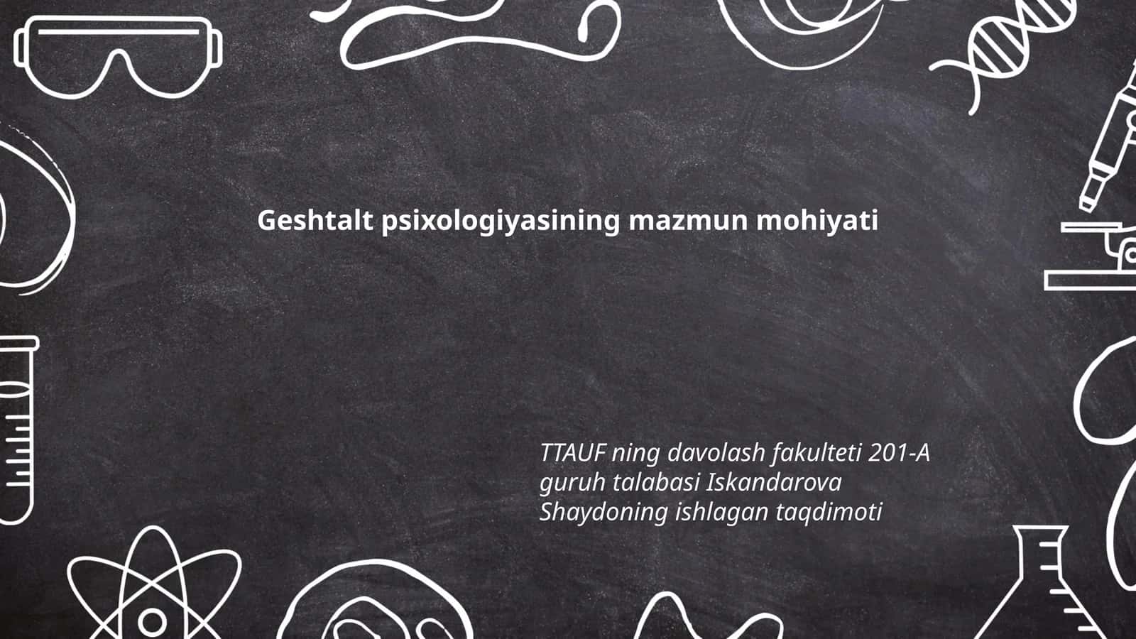 Geshtalt psixologiyasining mazmun mohiyati 1