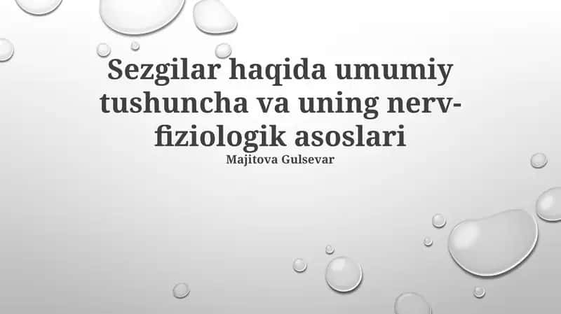 Sezgilar haqida umumiy tushuncha va uning nerv-fiziologik asoslari 1