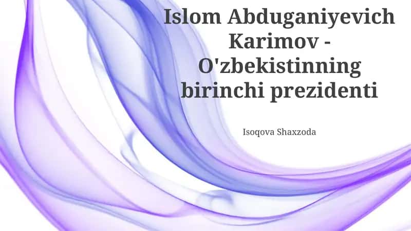 Islom Abduganiyevich Karimov 1