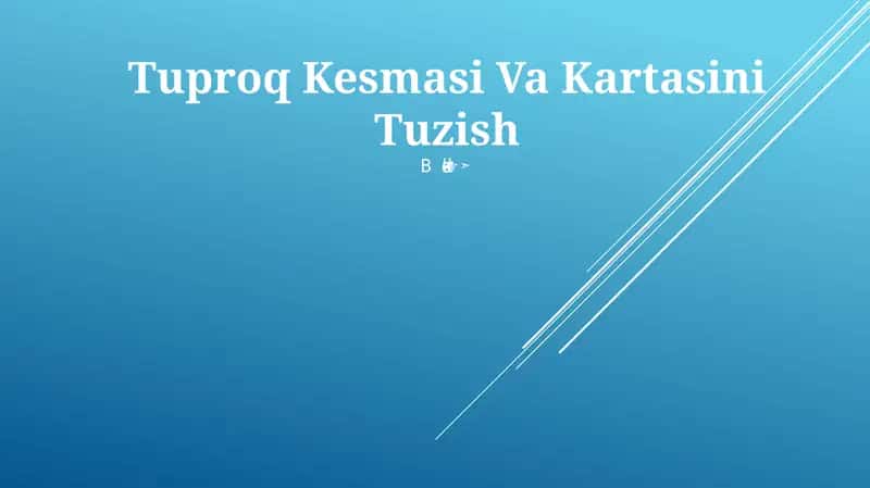 Tuproq Kesmasi Va Kartasini Tuzish 1