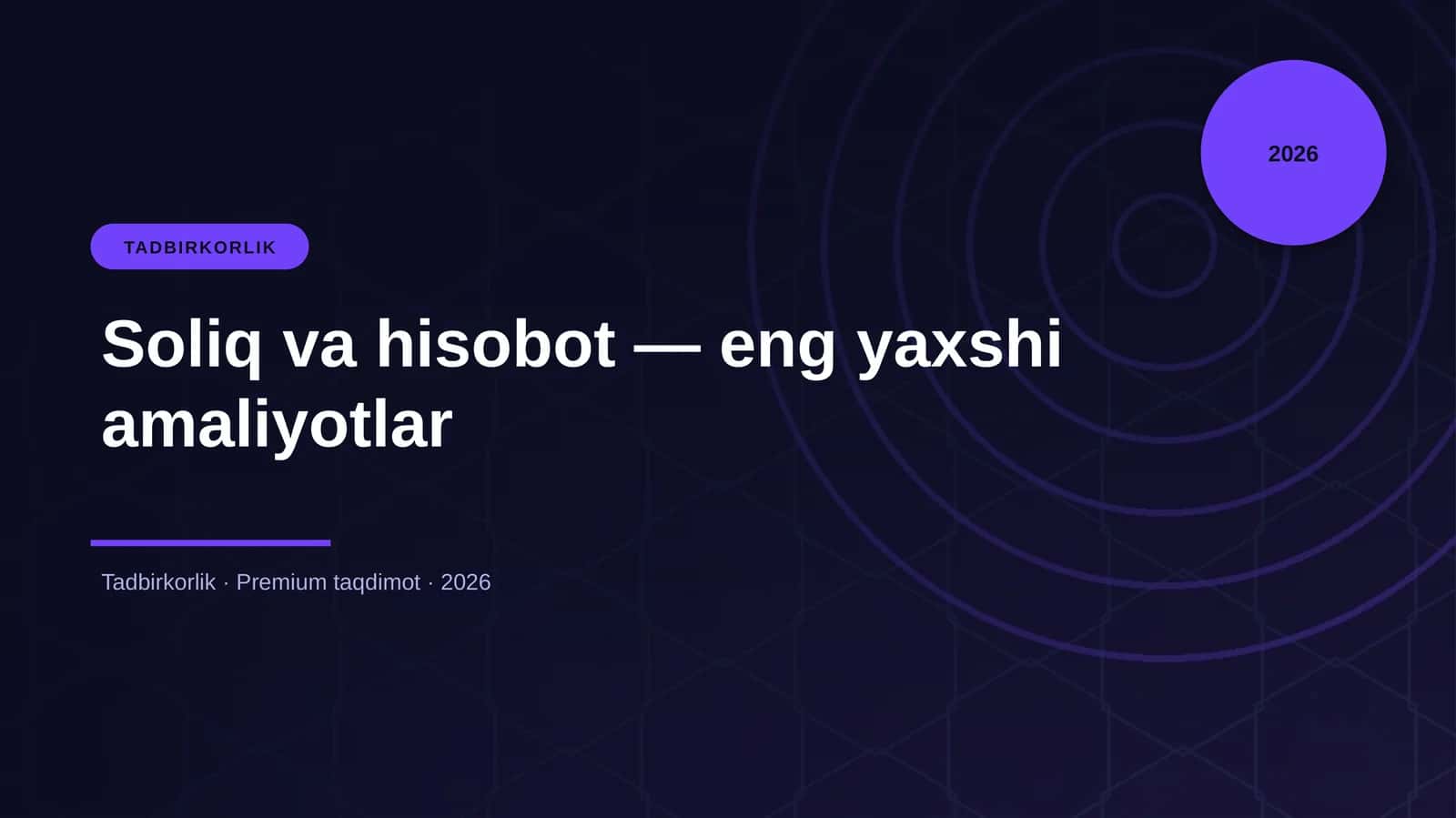 Soliq va hisobot — eng yaxshi amaliyotlar 1
