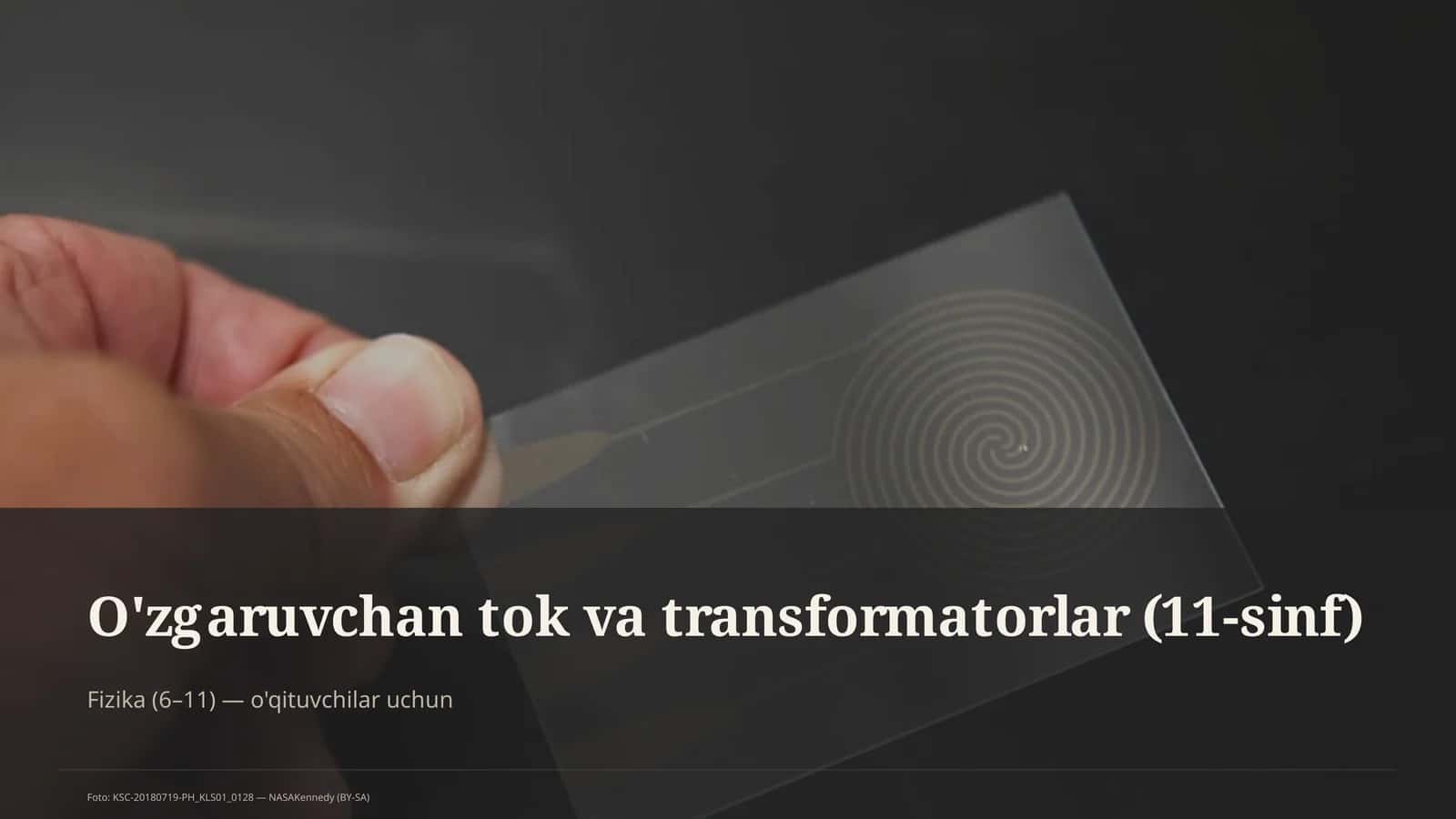 O'zgaruvchan tok va transformatorlar (11-sinf) 1