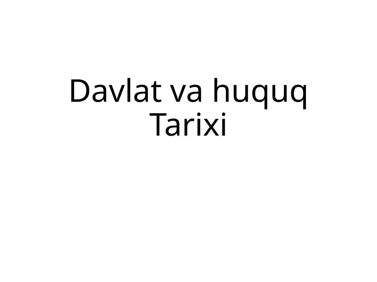 Davlat va huquq Tarixi 1