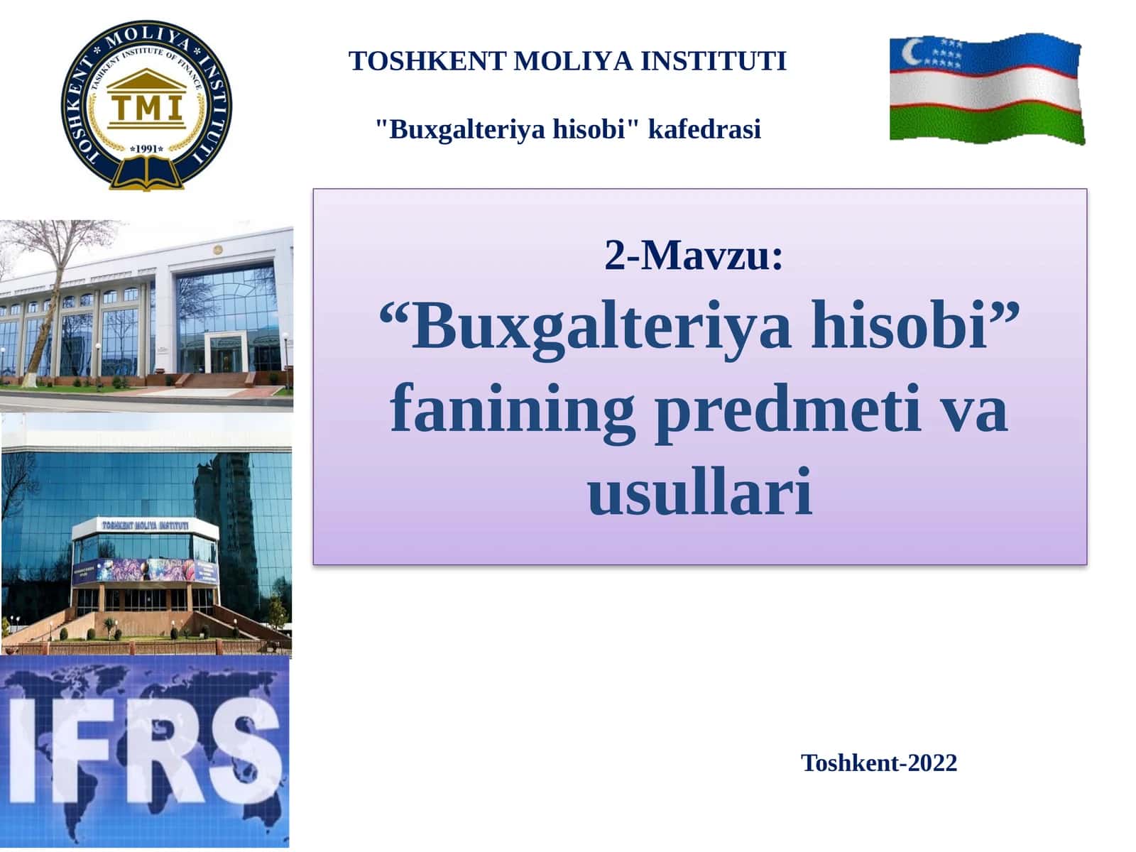 “Buxgalteriya hisobi” fanining predmeti va usullari 1