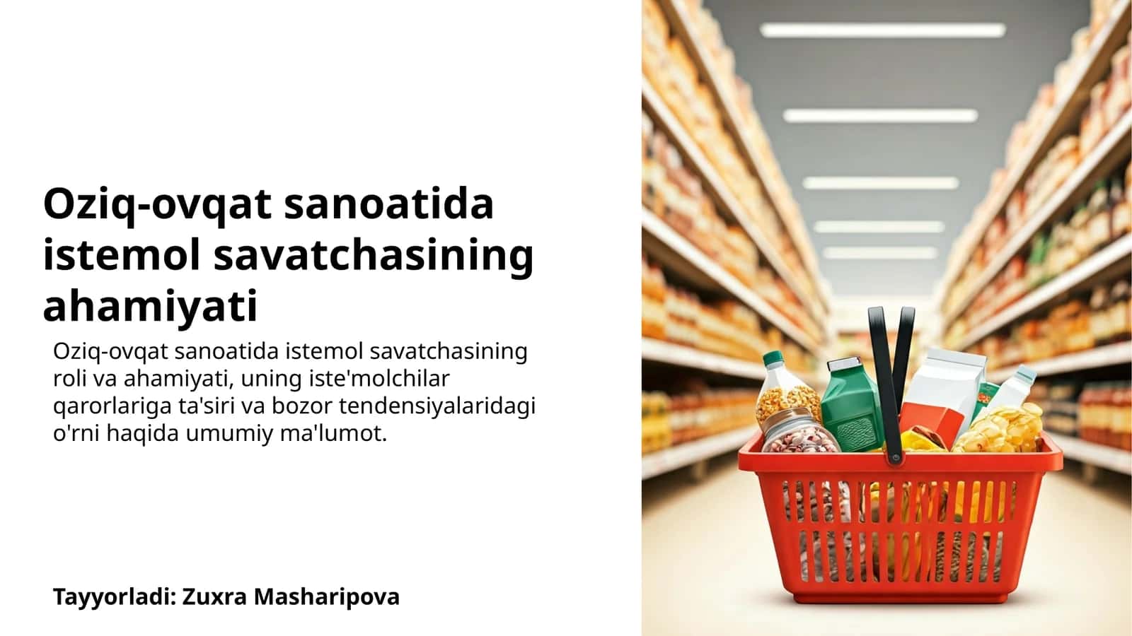 Oziq-ovqat sanoatida istemol savatchasining ahamiyati 1