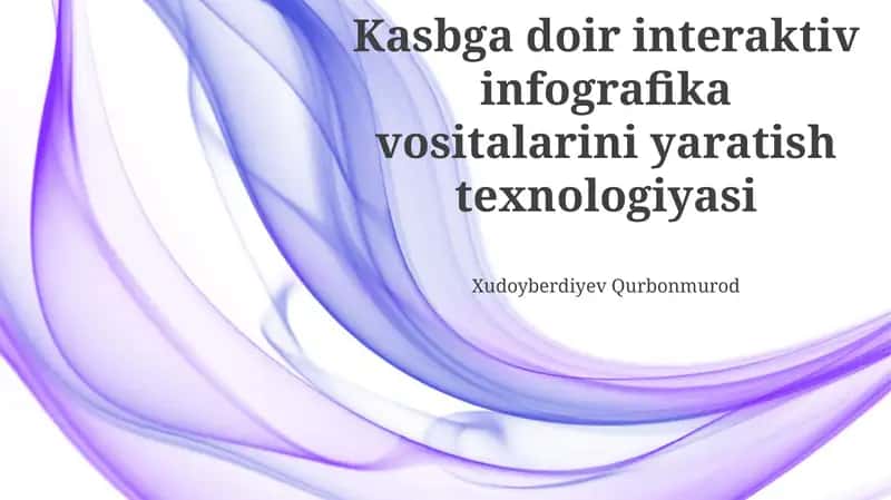 Interaktiv Infografika Vositalarini Yaratish Texnologiyasi 1