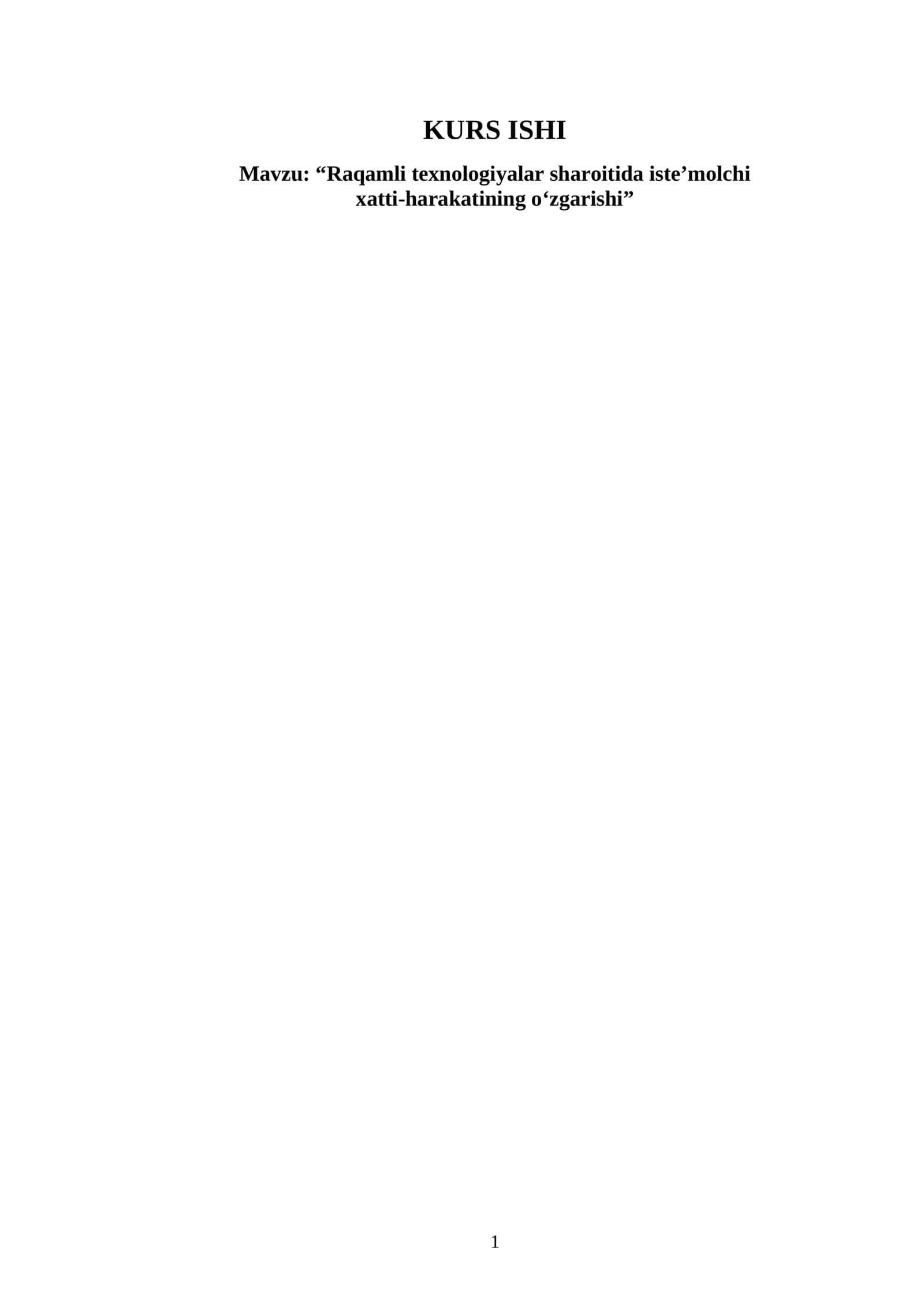 "Raqamli texnologiyalar sharoitida iste’molchi xatti-harakatining o‘zgarishi" 1