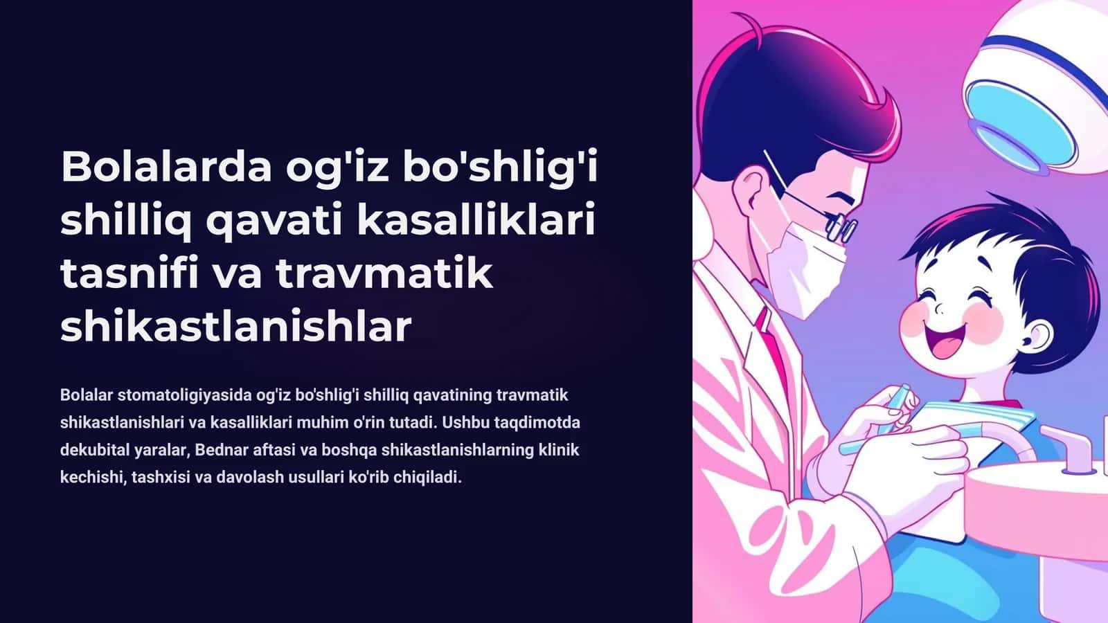 Og'iz bo'shlig'i shilliq qavati kasalliklari va travmatik shikastlanishlar 1