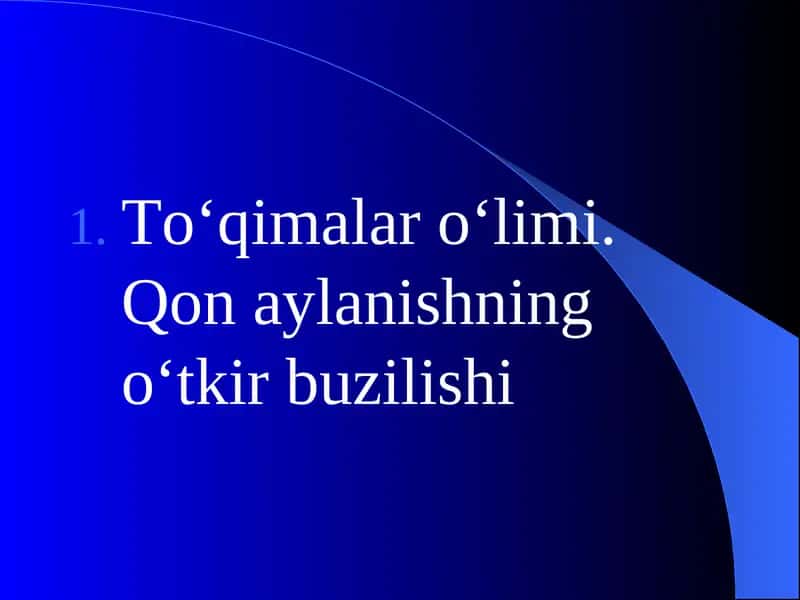 To‘qimalar o‘limi. Qon aylanishning o‘tkir buzilishi 1