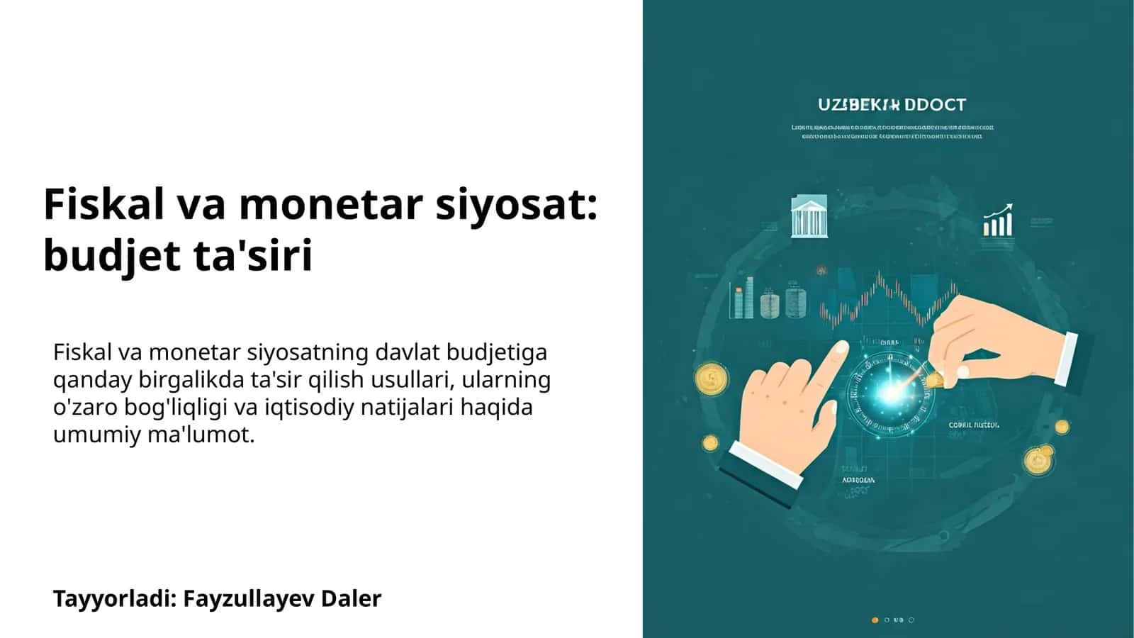 Fiskal va monetar siyosat: budjet ta'siri 1