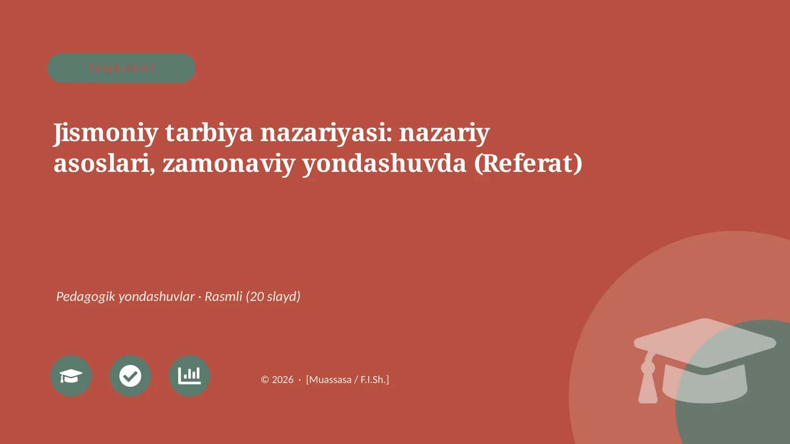 Jismoniy tarbiya nazariyasi: nazariy asoslari, zamonaviy yondashuvda (Referat) 1