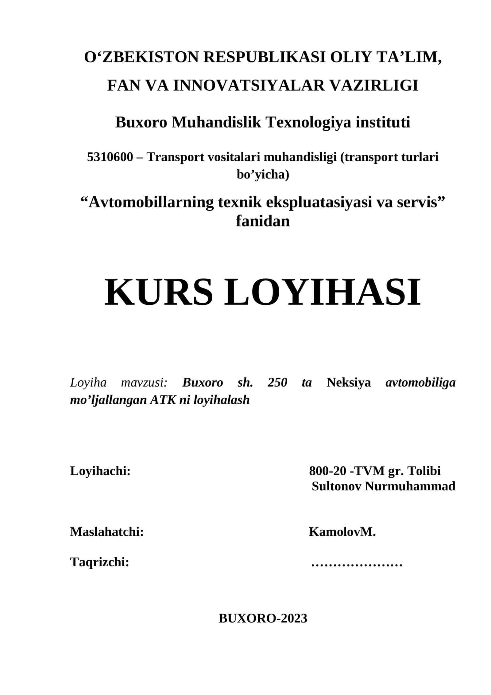 Avtomobillarning texnik ekspluatasiyasi va servis kurs loyihasi 1