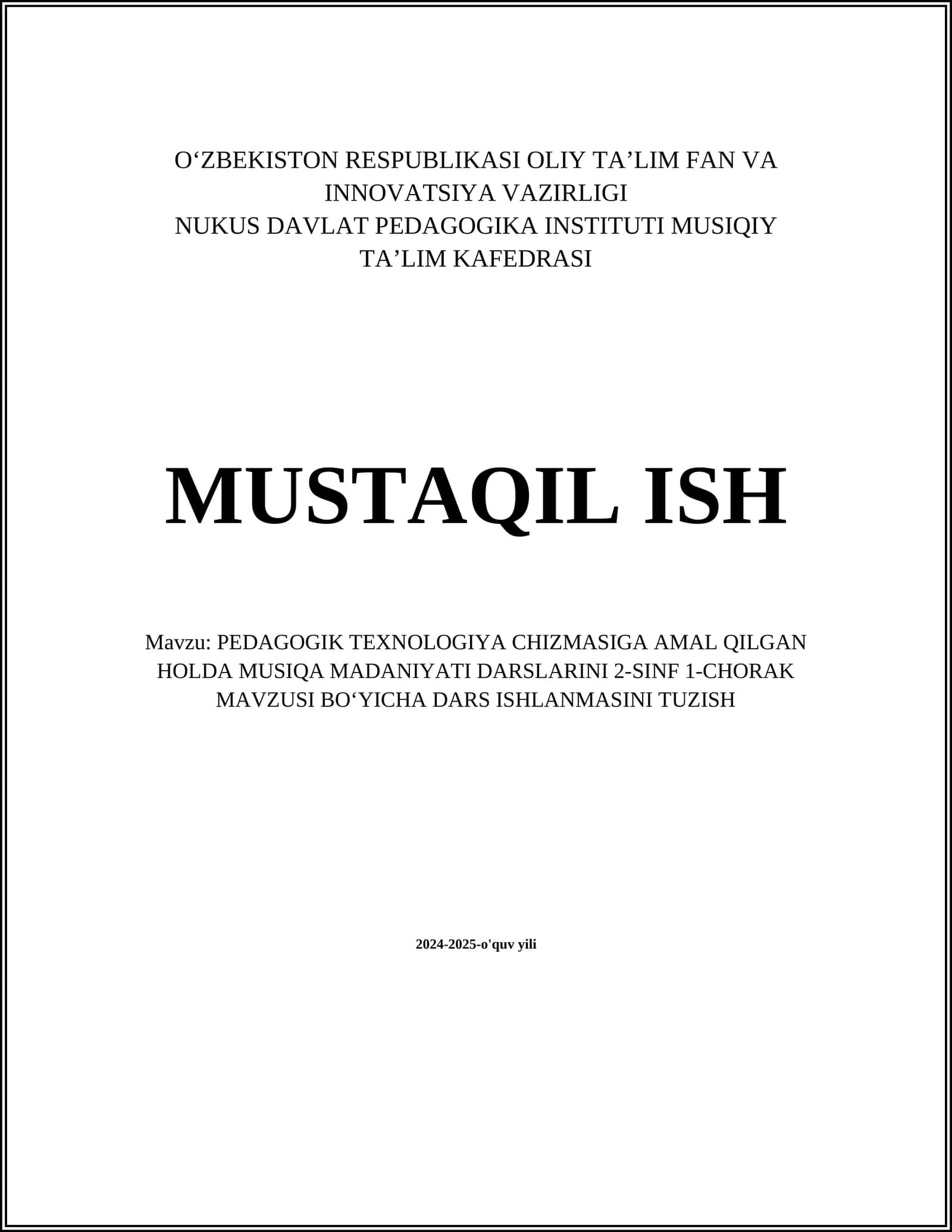 PEDAGOGIK TEXNOLOGIYA CHIZMASIGA AMAL QILGAN HOLDA MUSIQA MADANIYATI DARSLARINI 2-SINF 1-CHORAK MAVZUSI BOʻYICHA DARS ISHLANMASINI TUZISH 1