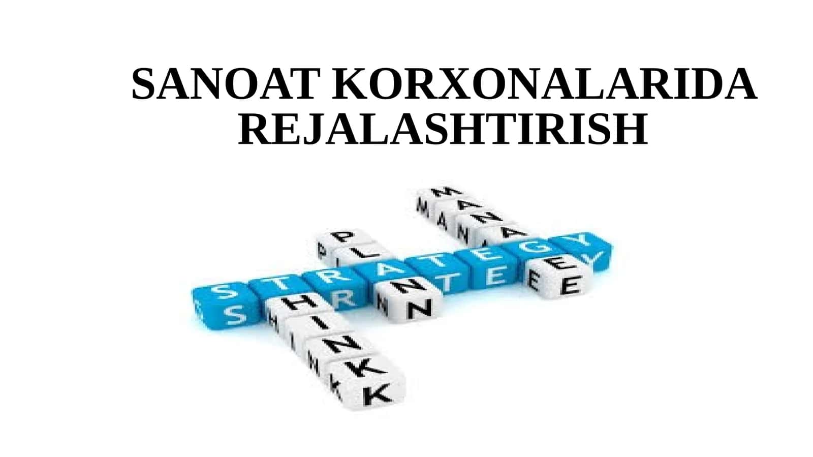 SANOAT KORXONALARIDA REJALASHTIRISH 1