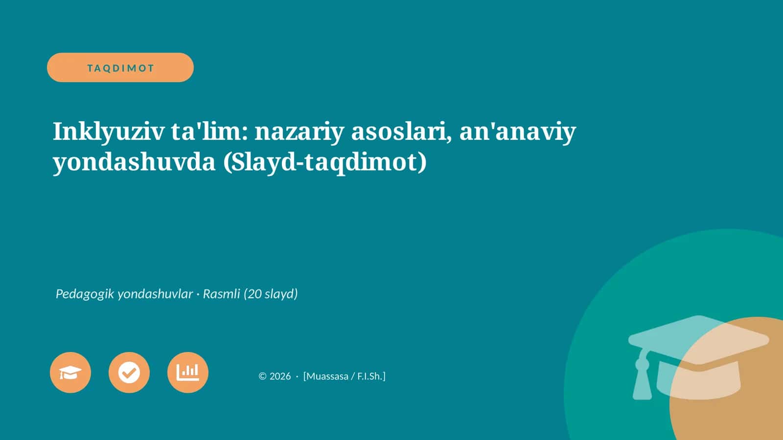 Inklyuziv ta'lim: nazariy asoslari, an'anaviy yondashuvda (Slayd-taqdimot) 1