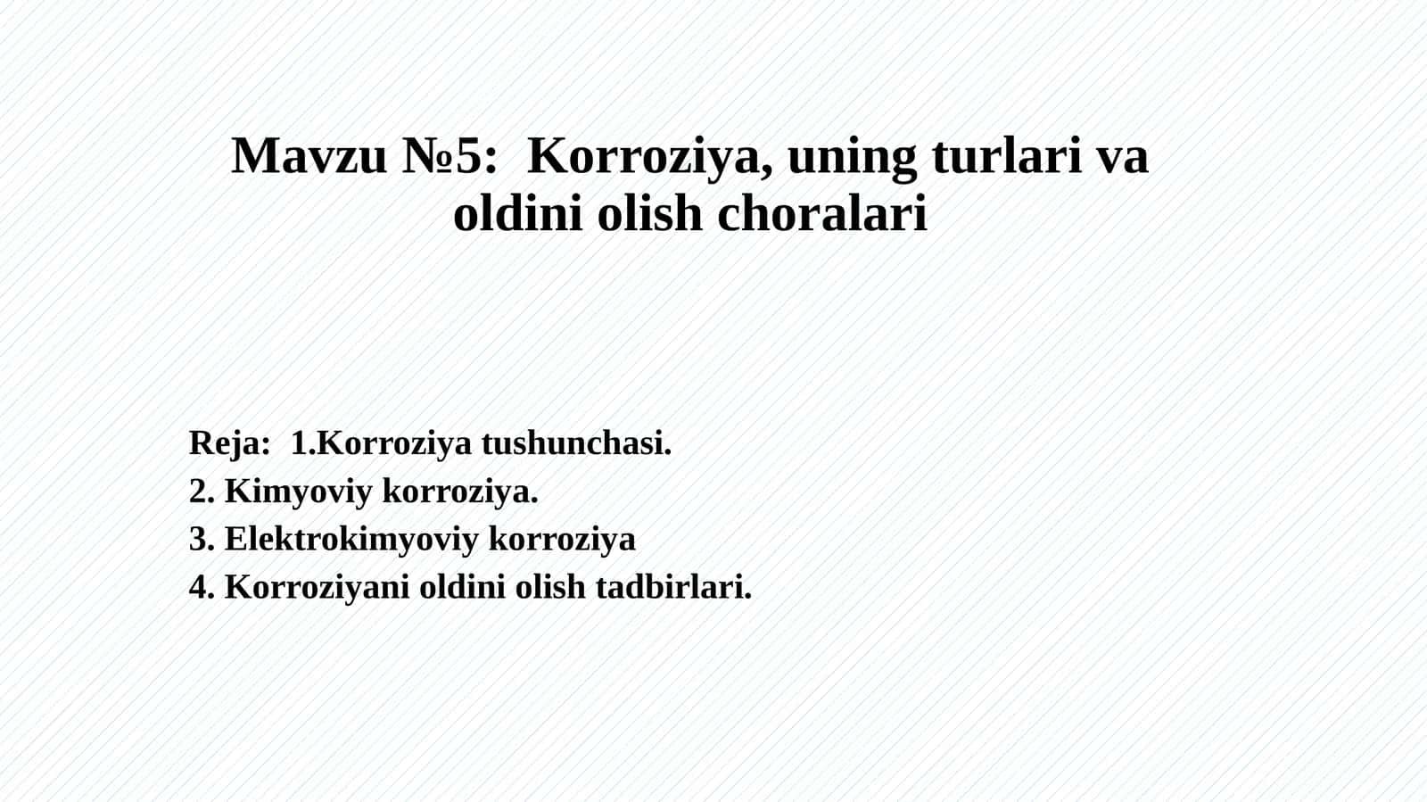 Korroziya, uning turlari va oldini olish choralari 1