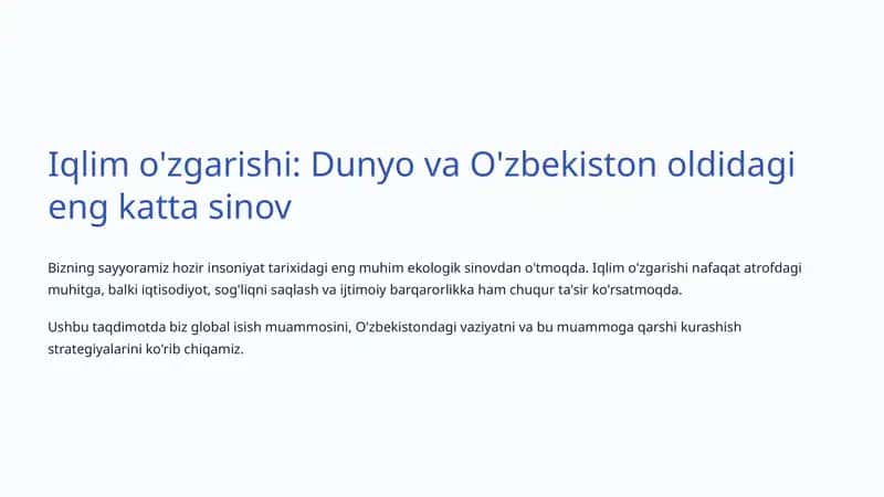 Iqlim o'zgarishi: Dunyo va O'zbekiston oldidagi eng katta sinov 1