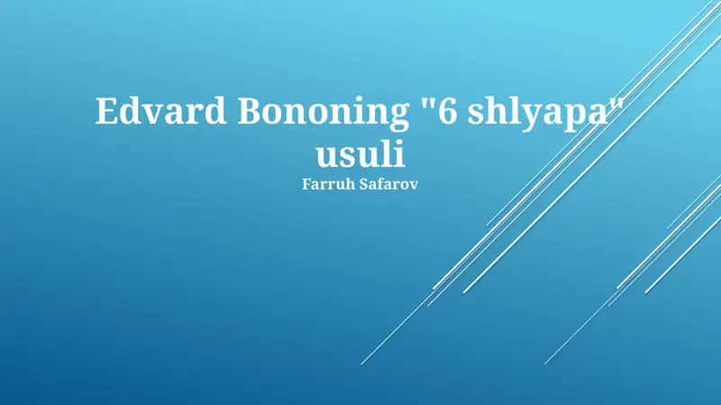 Edvard Bononing "6 shlyapa" usuli 1