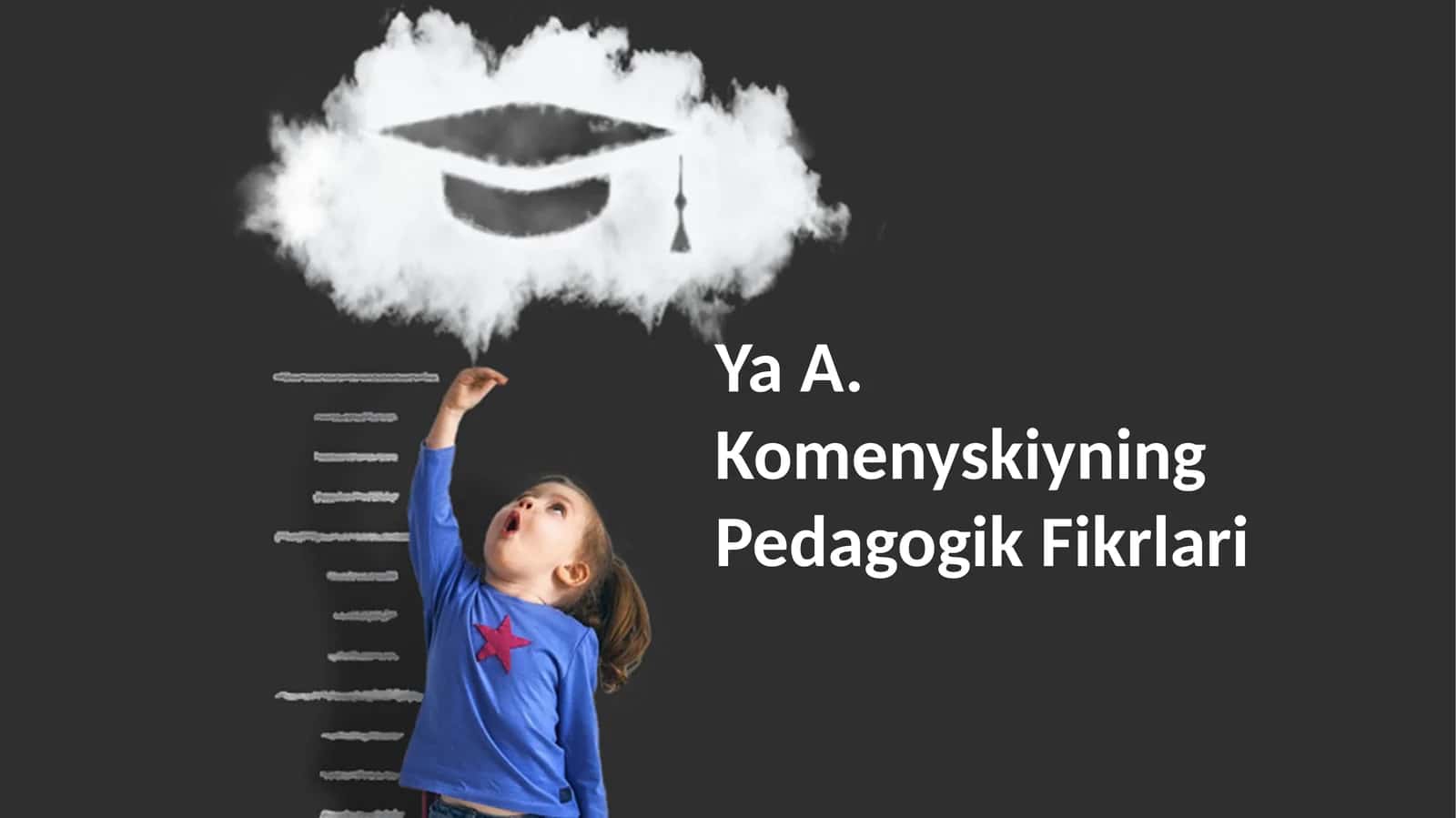 Ya A. Komenyskiyning Pedagogik Fikrlari 1