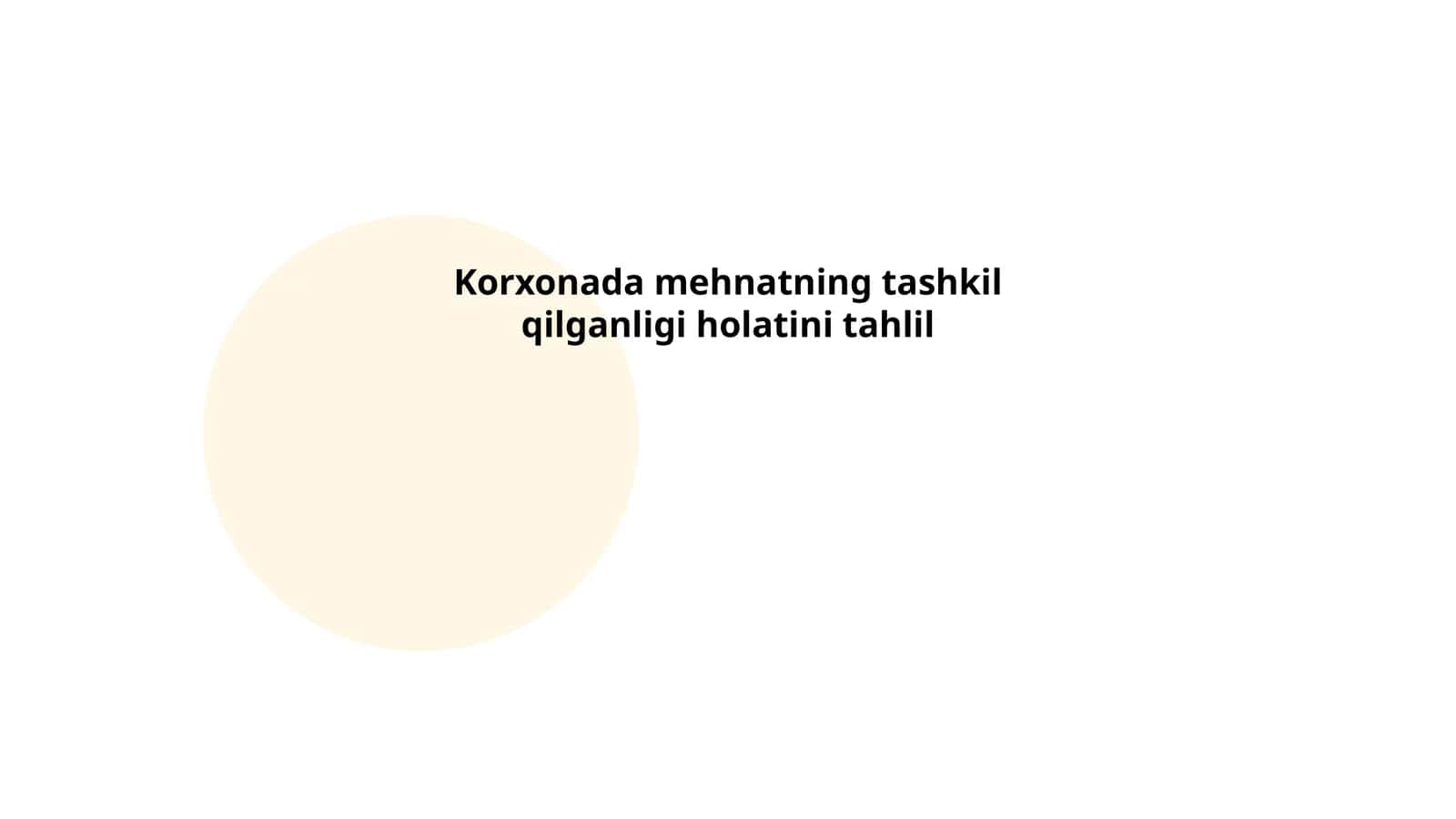 Korxonada mehnatning tashkil qilganligi holatini tahlil 1