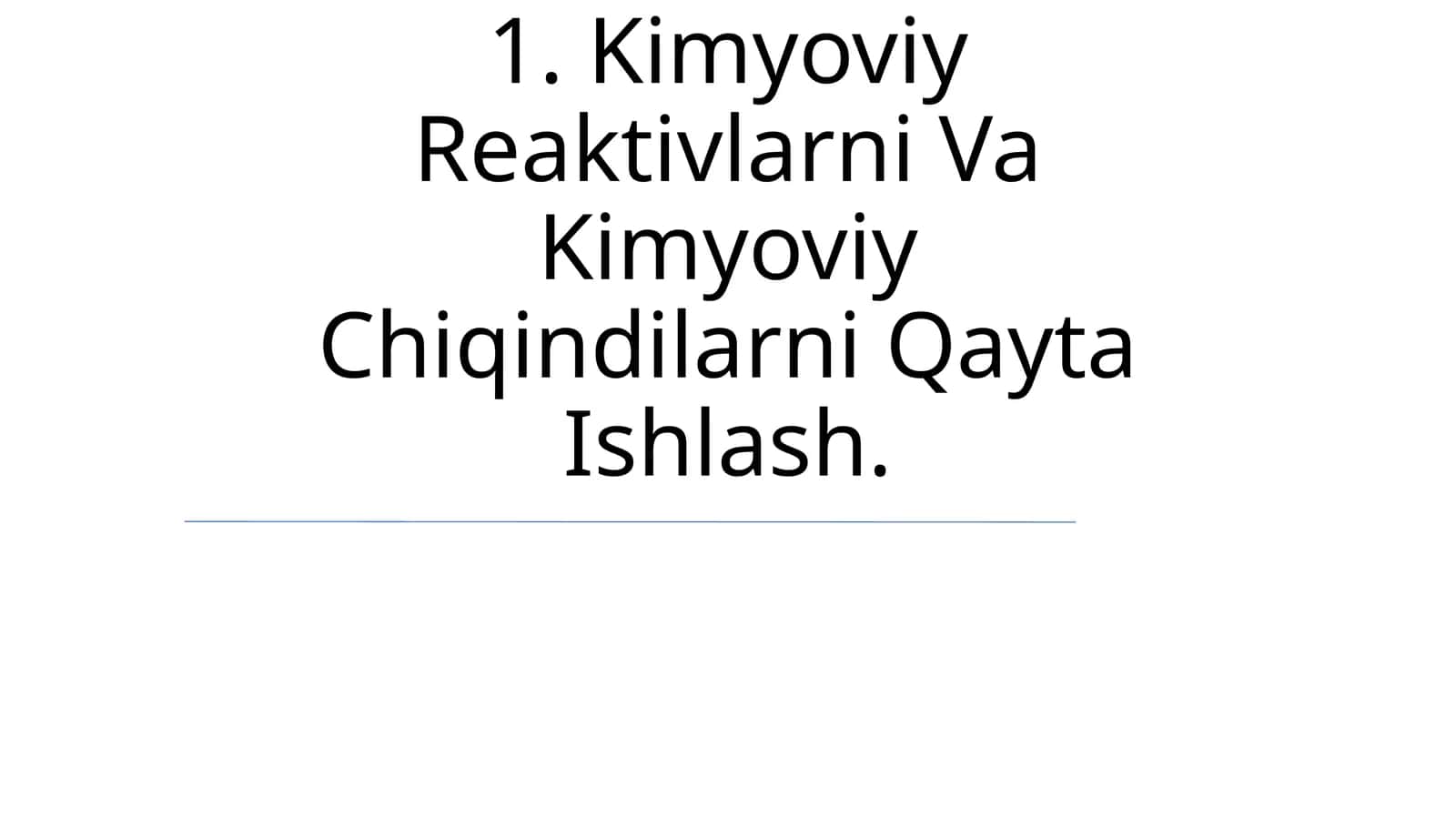 Kimyoviy Reaktivlarni Va Kimyoviy Chiqindilarni Qayta Ishlash 1