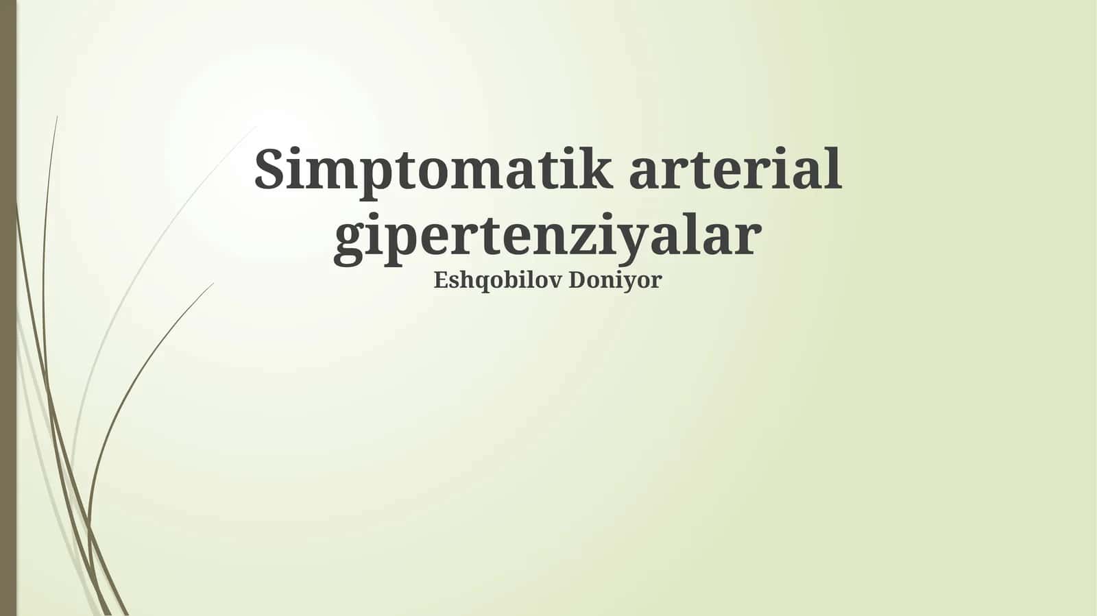 Simptomatik arterial gipertenziyalar 1