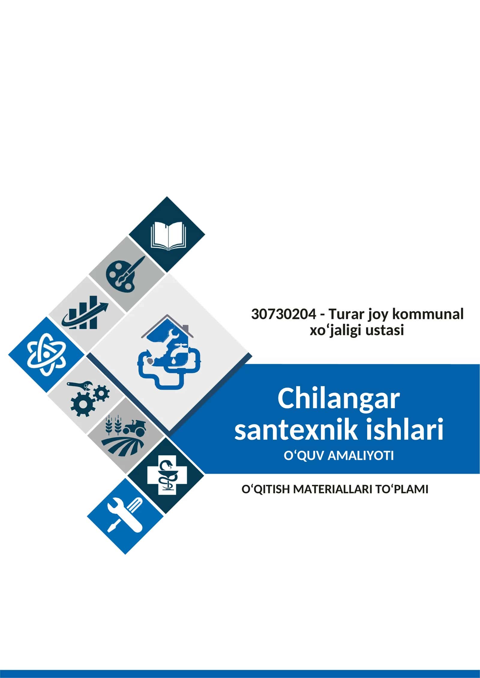 CHILANGAR-SANTEXNIK ISHLARI о‘quv amaliyotidan О‘QITISH MATERIALLARI TО‘PLAMI 1