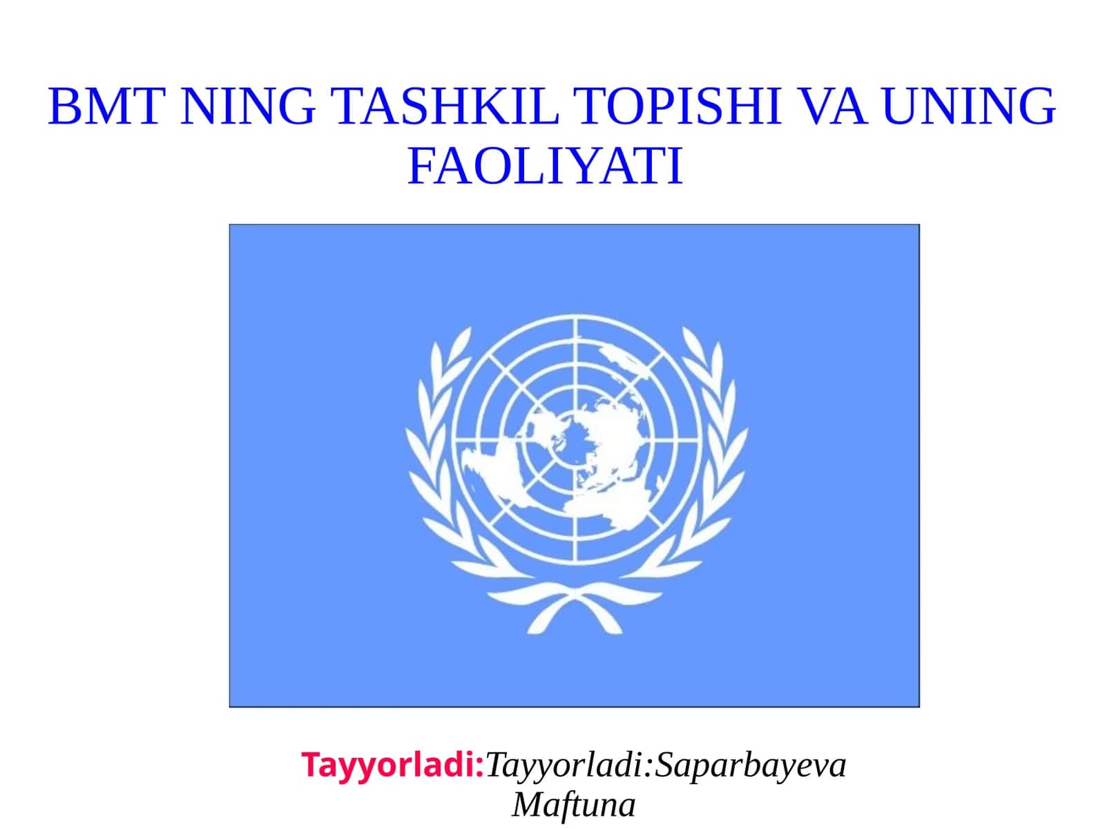 BMT NING TASHKIL TOPISHI VA UNING FAOLIYATI 1