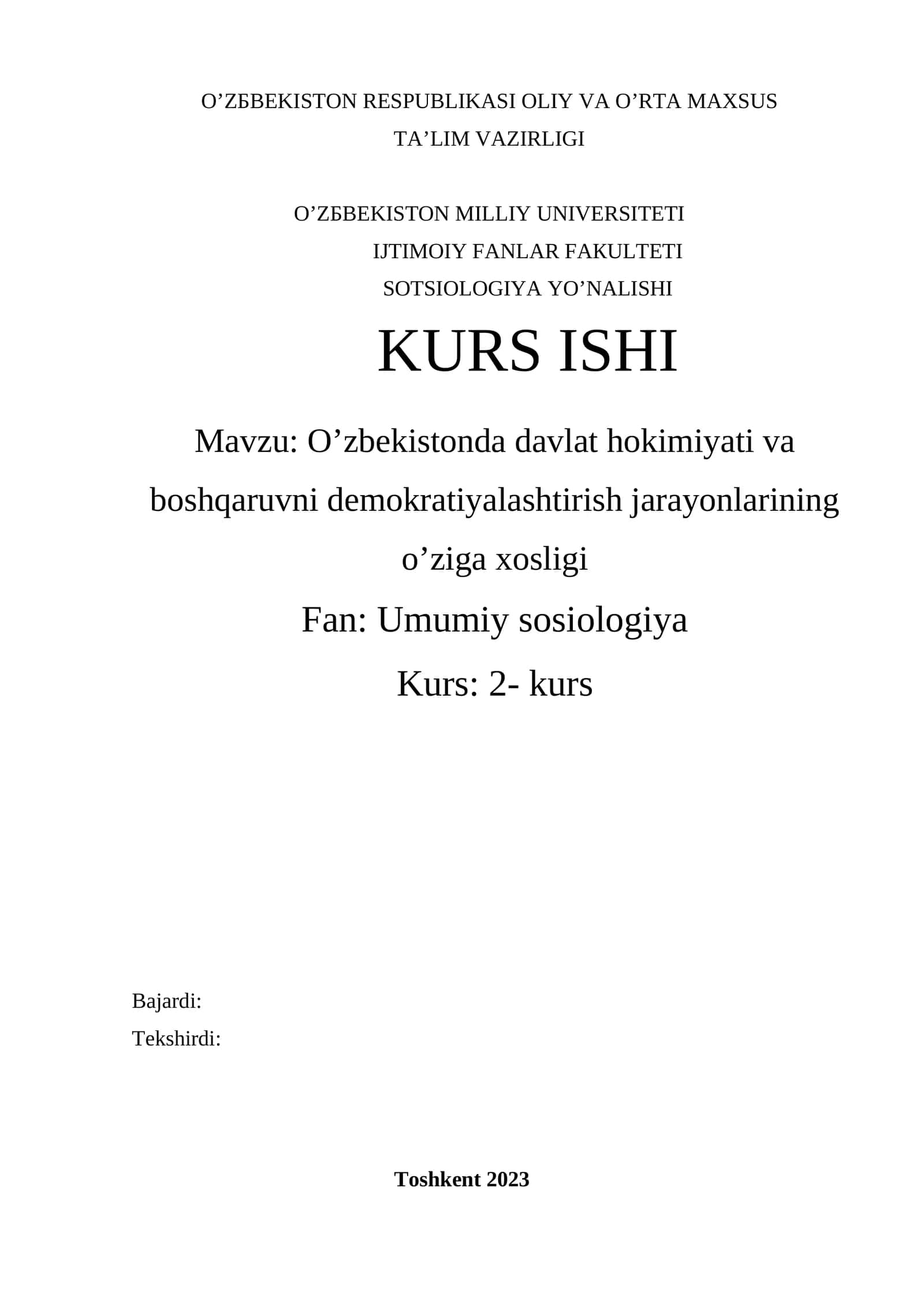 O’zbekistonda davlat hokimiyati va boshqaruvni demokratiyalashtirish jarayonlarining o’ziga xosligi 1