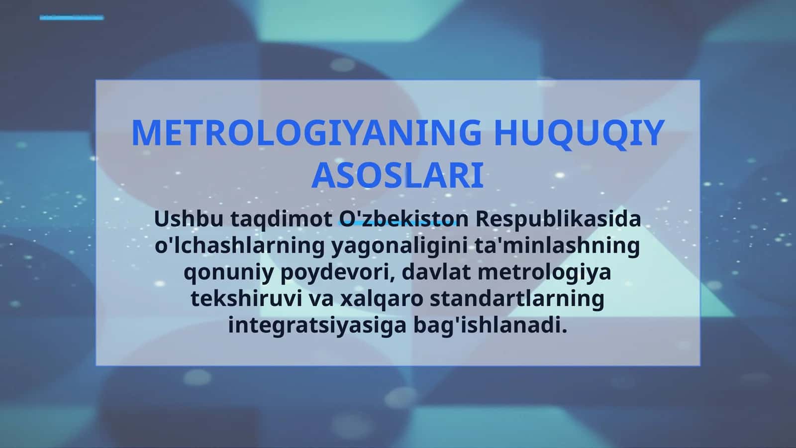 METROLOGIYANING HUQUQIY ASOSLARI 1