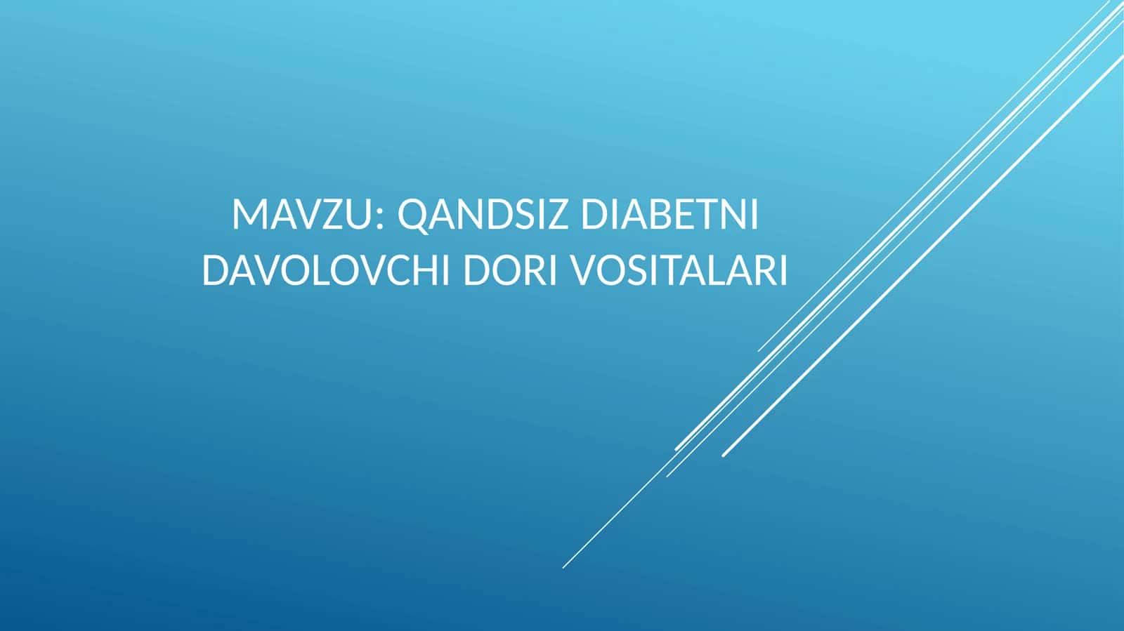 Qandsiz diabetni davolovchi dori vositalari 1