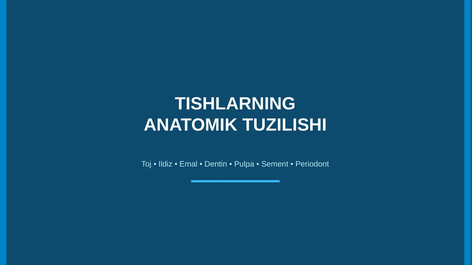 Tishlarning anatomik tuzilishi 1