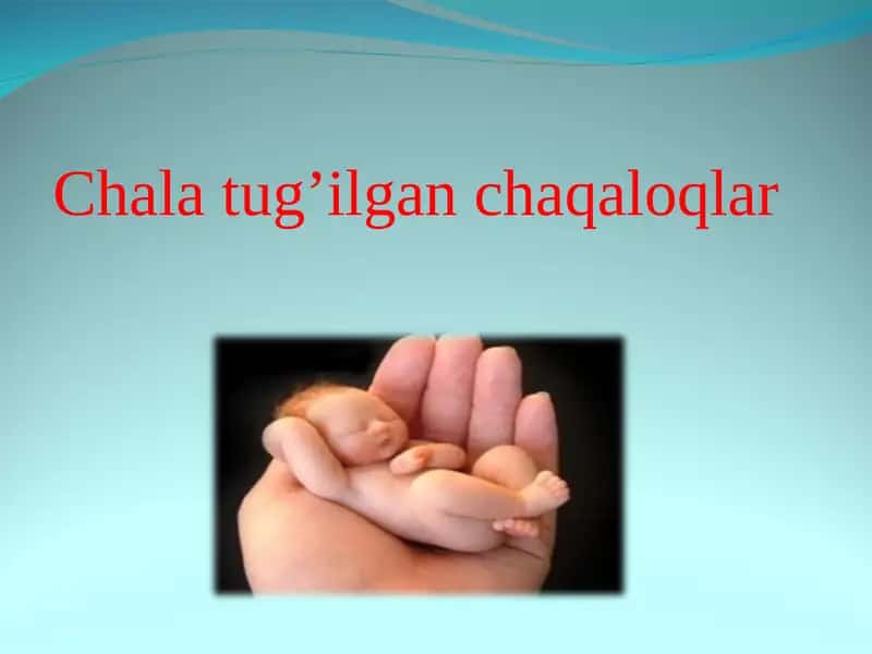Chala tug’ilgan chaqaloqlar 1