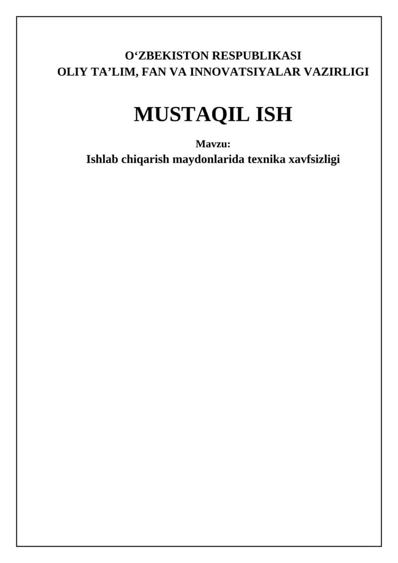 Ishlab chiqarish maydonlarida texnika xavfsizligi 1