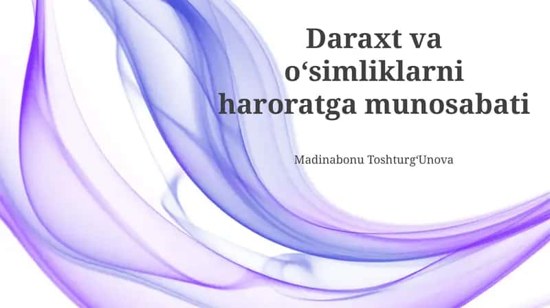 Daraxt va oʻsimliklarni haroratga munosabati 1