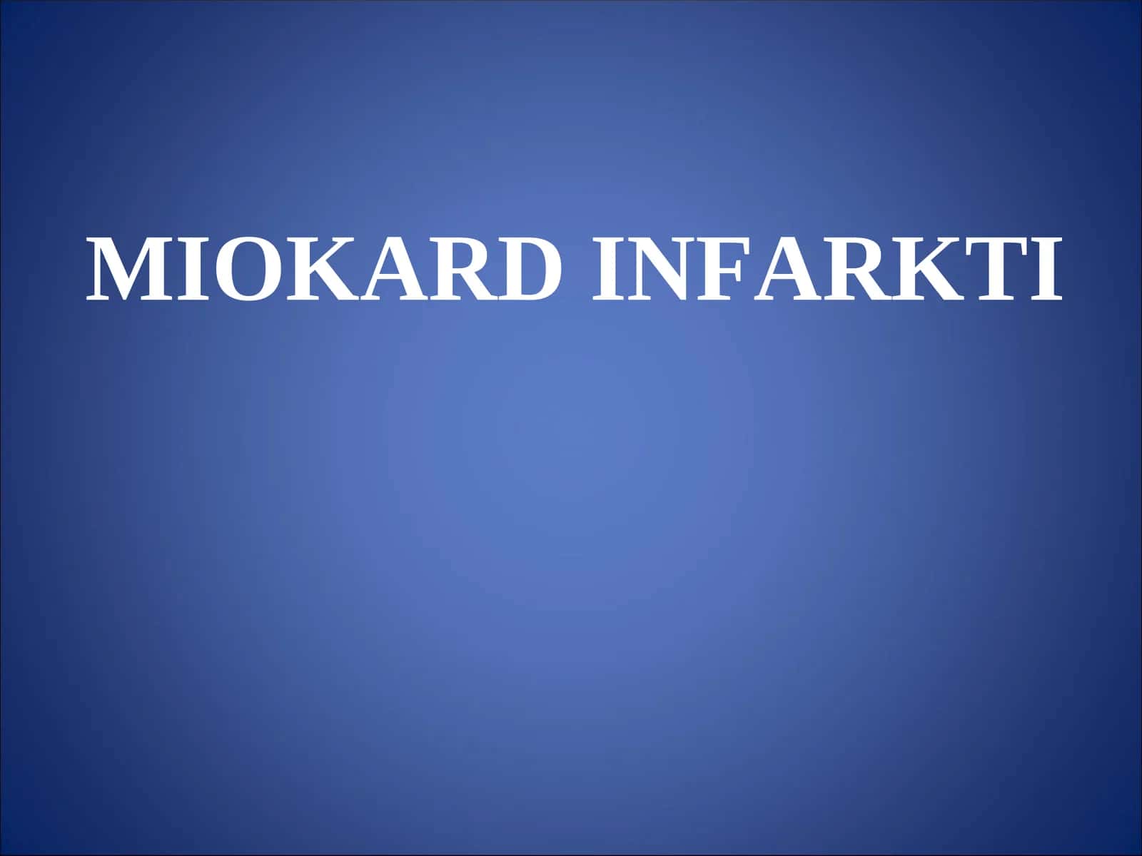 MIOKARD INFARKTI 1