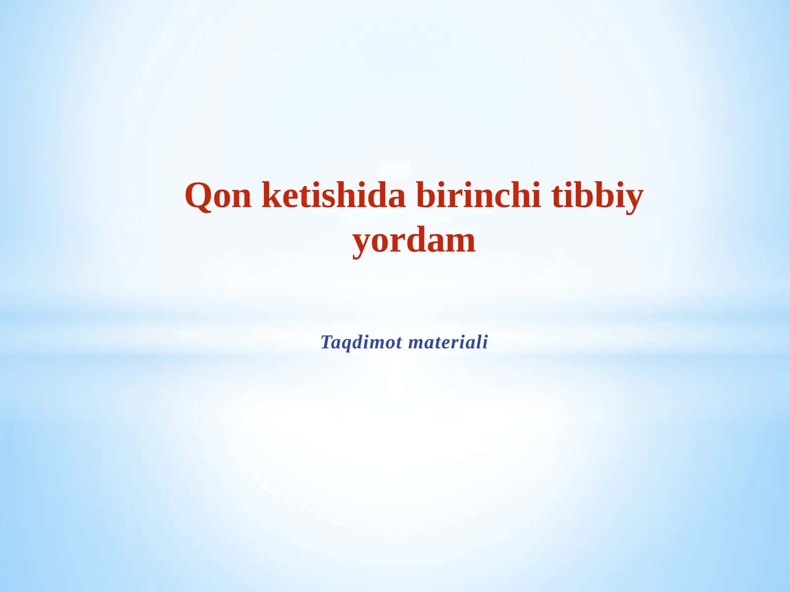 Qon ketishida birinchi tibbiy yordam 1