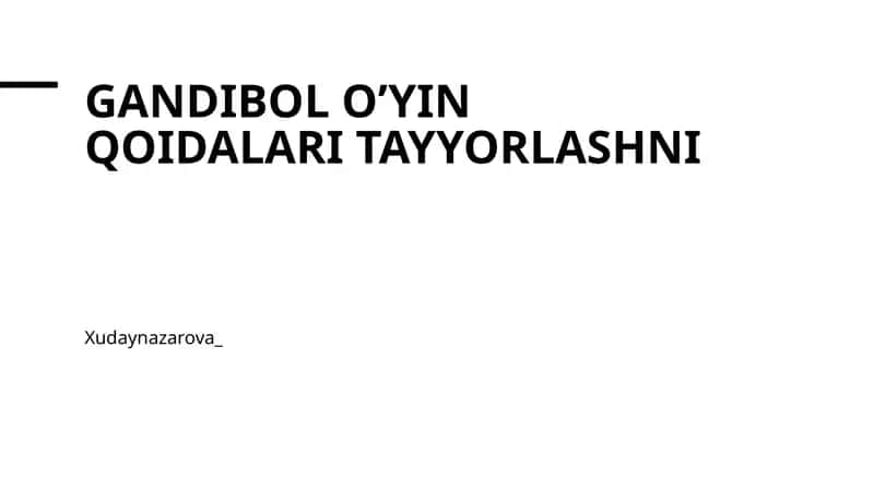 Gandibol o’yin qoidalari tayyorlashni 1