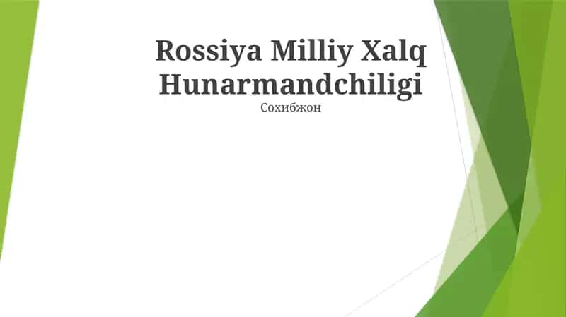 Rossiya Milliy Xalq Hunarmandchiligi 1
