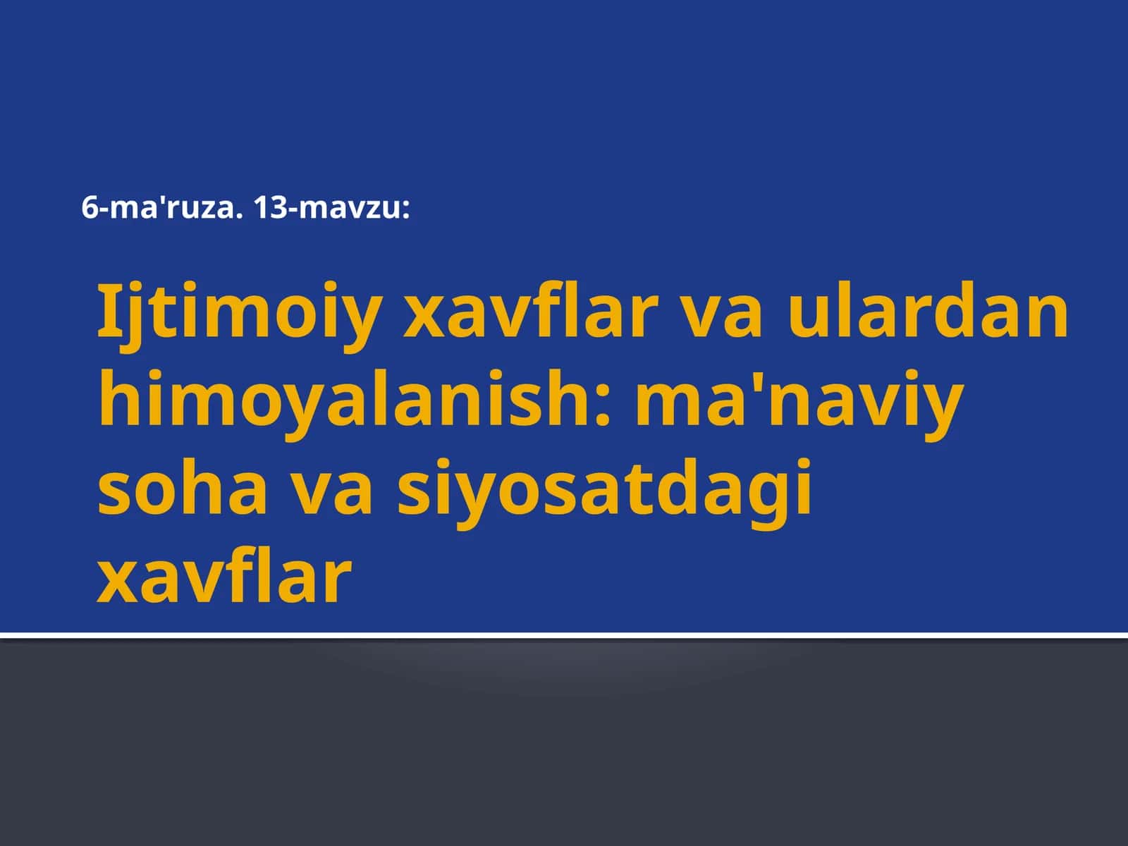 Ijtimoiy xavflar va ulardan himoyalanish 1