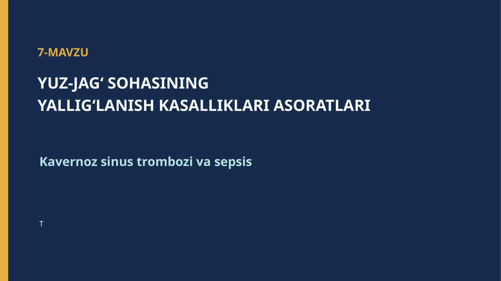 YUZ-JAG‘ SOHASINING YALLIG‘LANISH KASALLIKLARI ASORATLARI 1