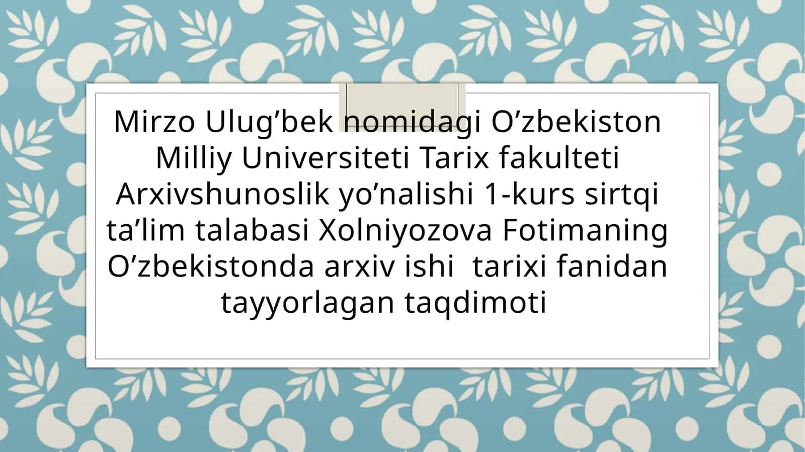 Qoraqalpog’iston Respublikasi Markaziy davlat arxivi faoliyati 1