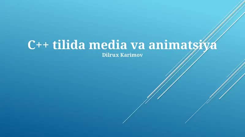 C++ tilida media va animatsiya 1