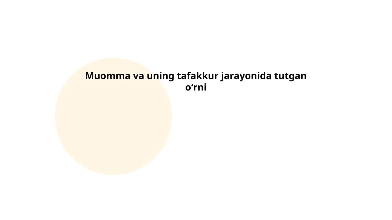 Muomma va uning tafakkur jarayonida tutgan oʻrni 1