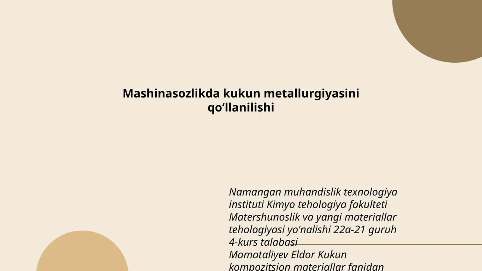 Kukun metallurgiyasini qo‘llanilishi 1