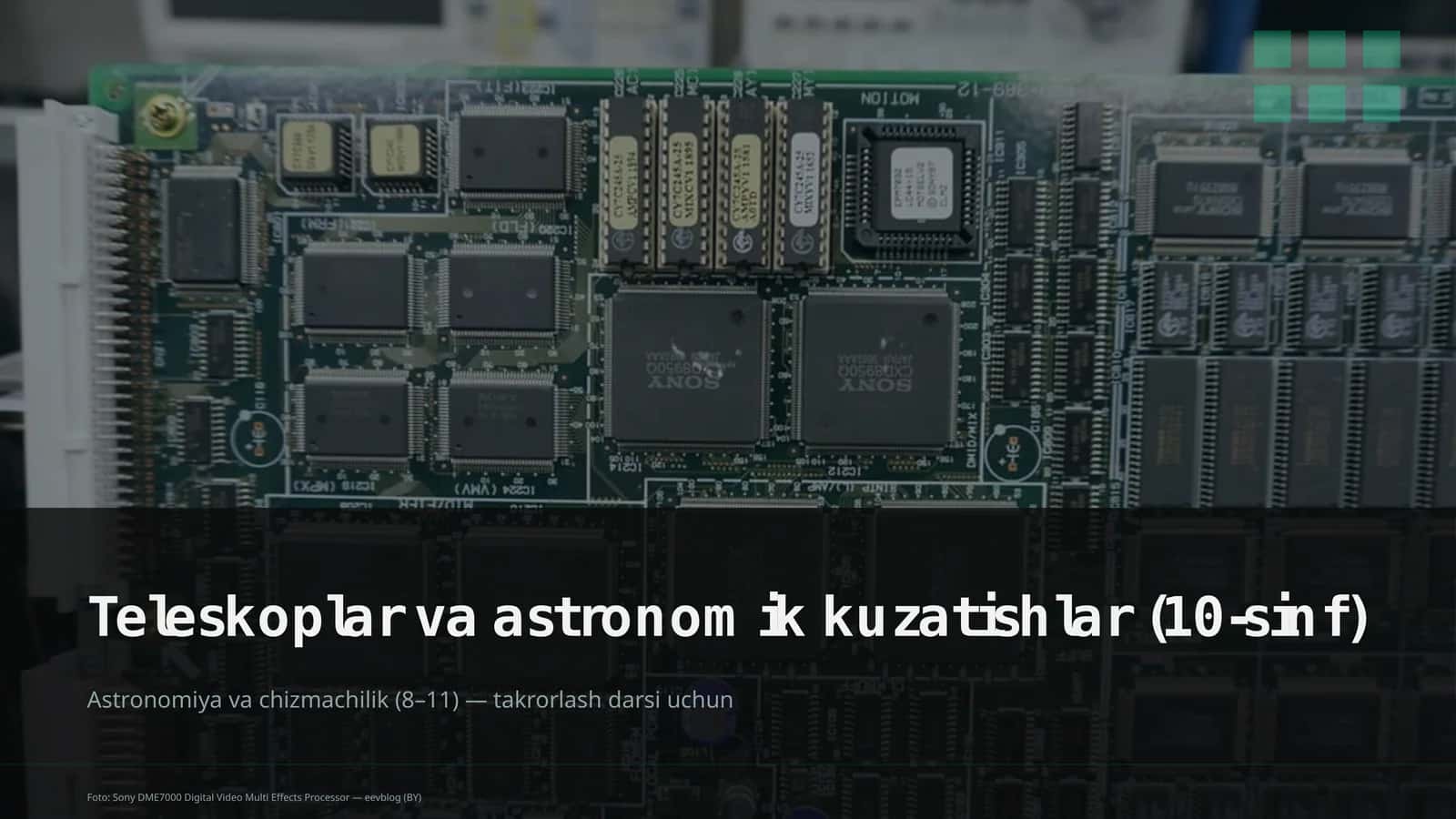 Teleskoplar va astronomik kuzatishlar (10-sinf) 1